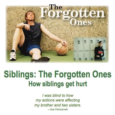 The Forgotten Ones: How siblings get hurt.