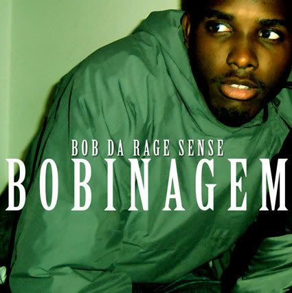 Bob Da Rage Sense,Bobinagem