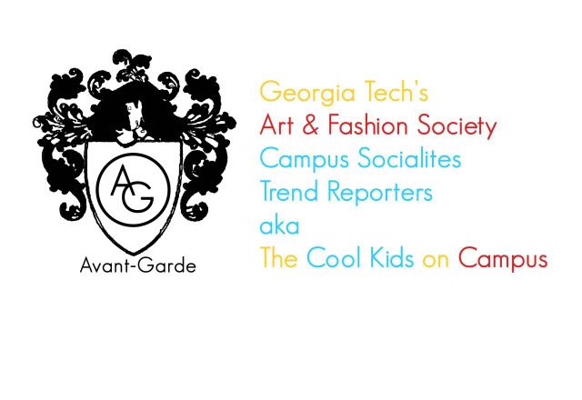 Avant-Garde: The Fashion and Art Society: Georgia Tech Atlanta